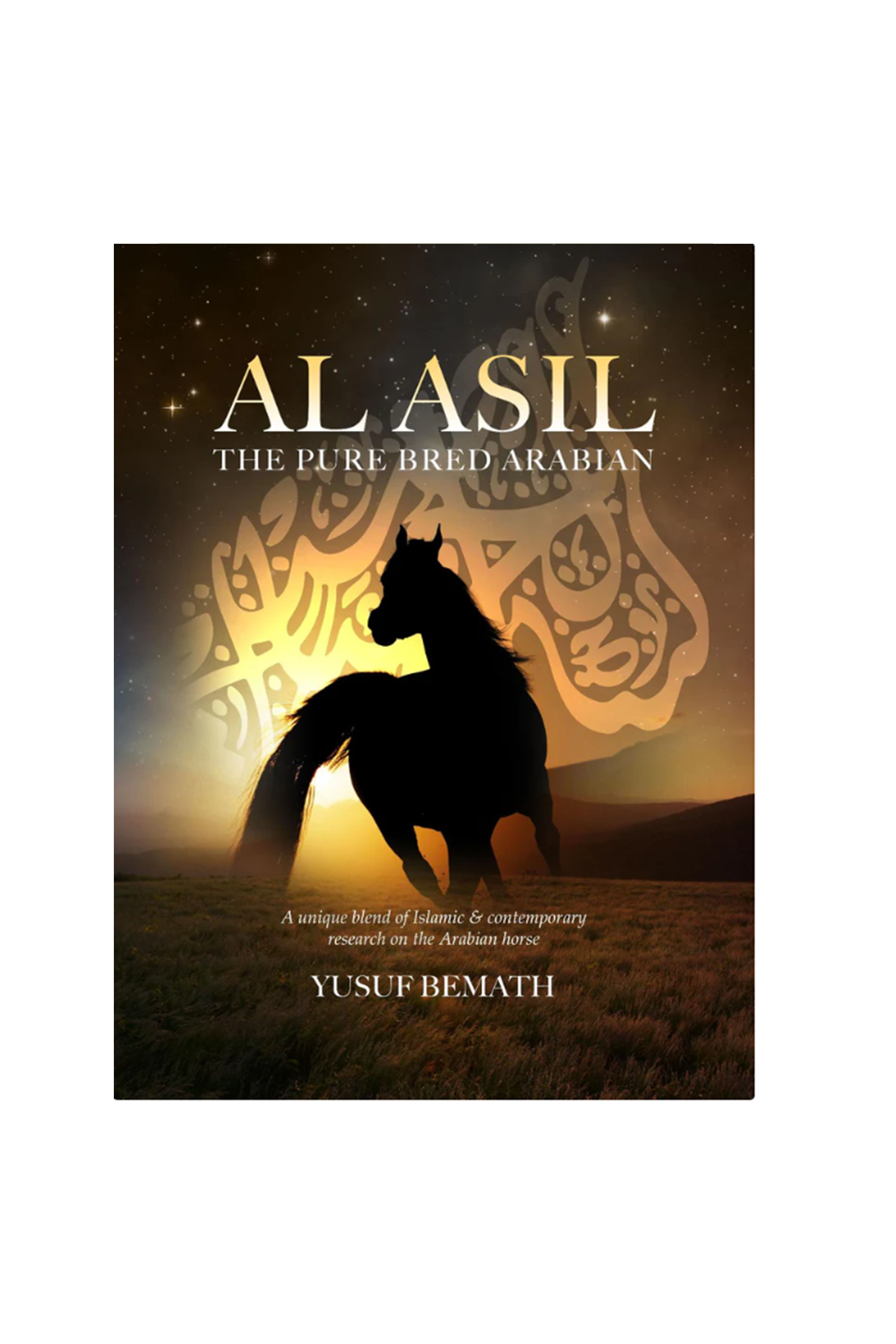 Al-Asil: The Pure Bred Arabian