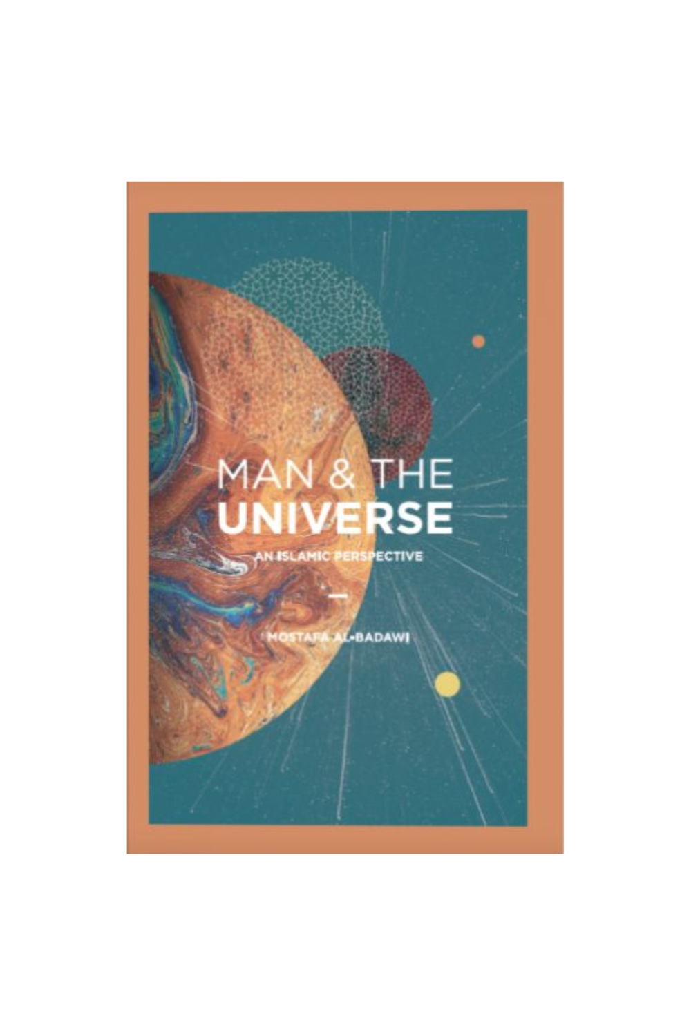 Man & the Universe: An Islamic Perspective