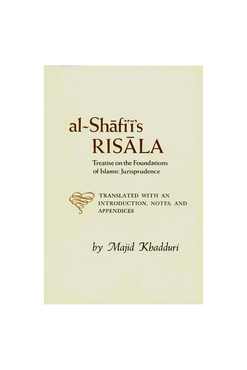 AL-SHAFII’S RISALA