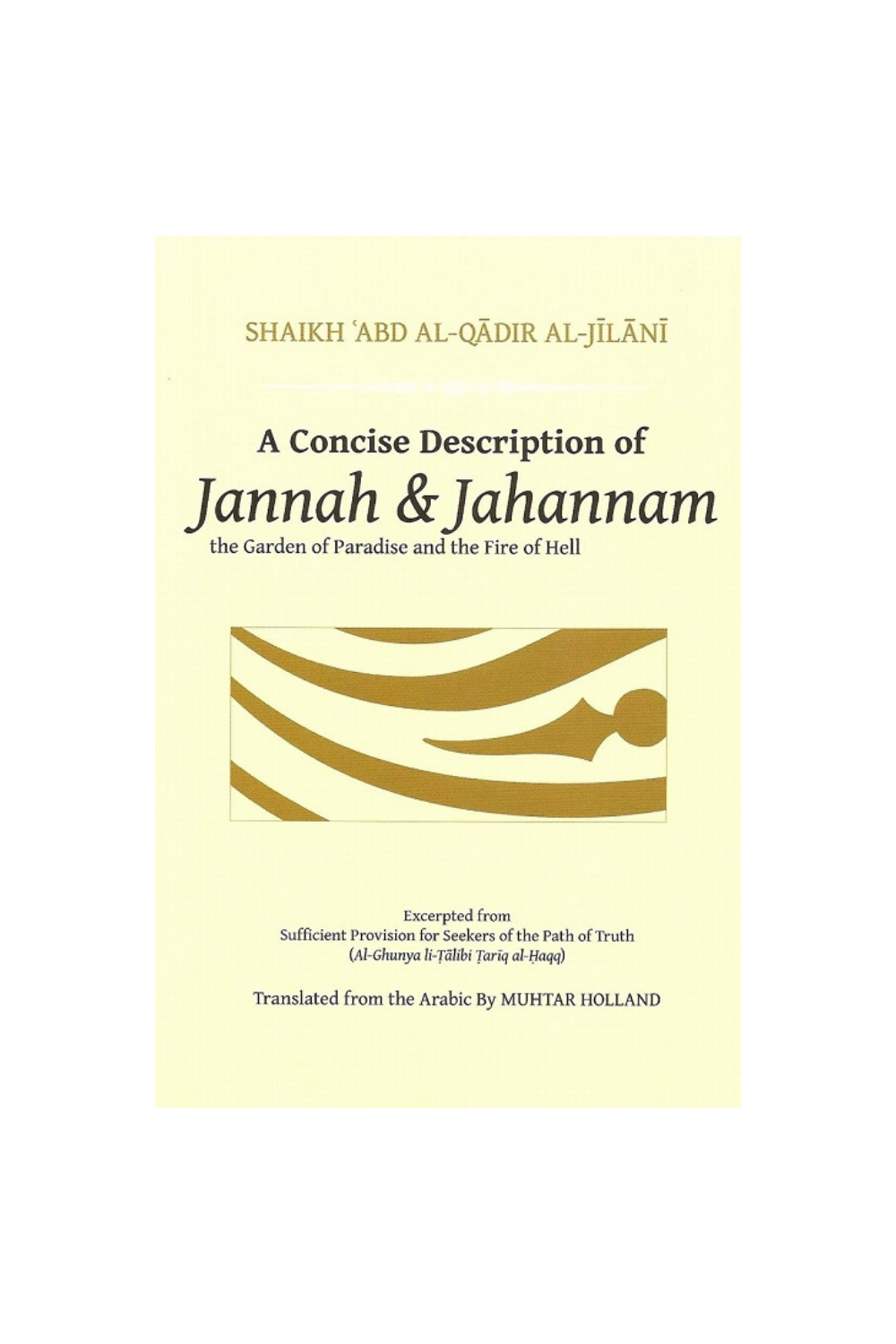 A Concise Description of Jannah & Jahannam