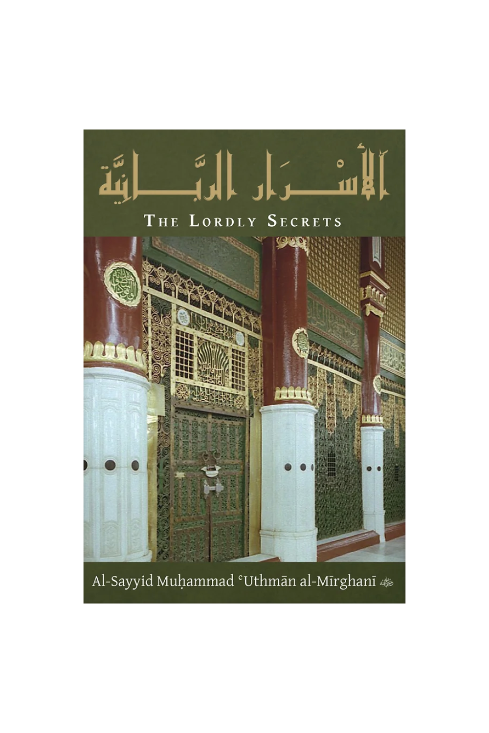 Al Asraar al-Rabbaniyya - The Lordly Secrets