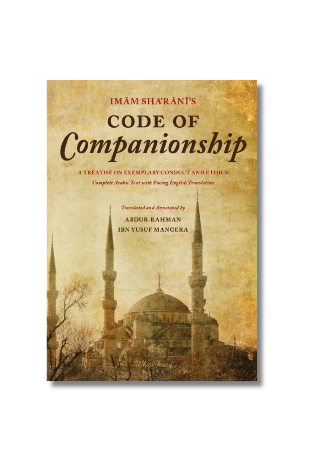 Imam Sha‘rani’s Code of Companionship