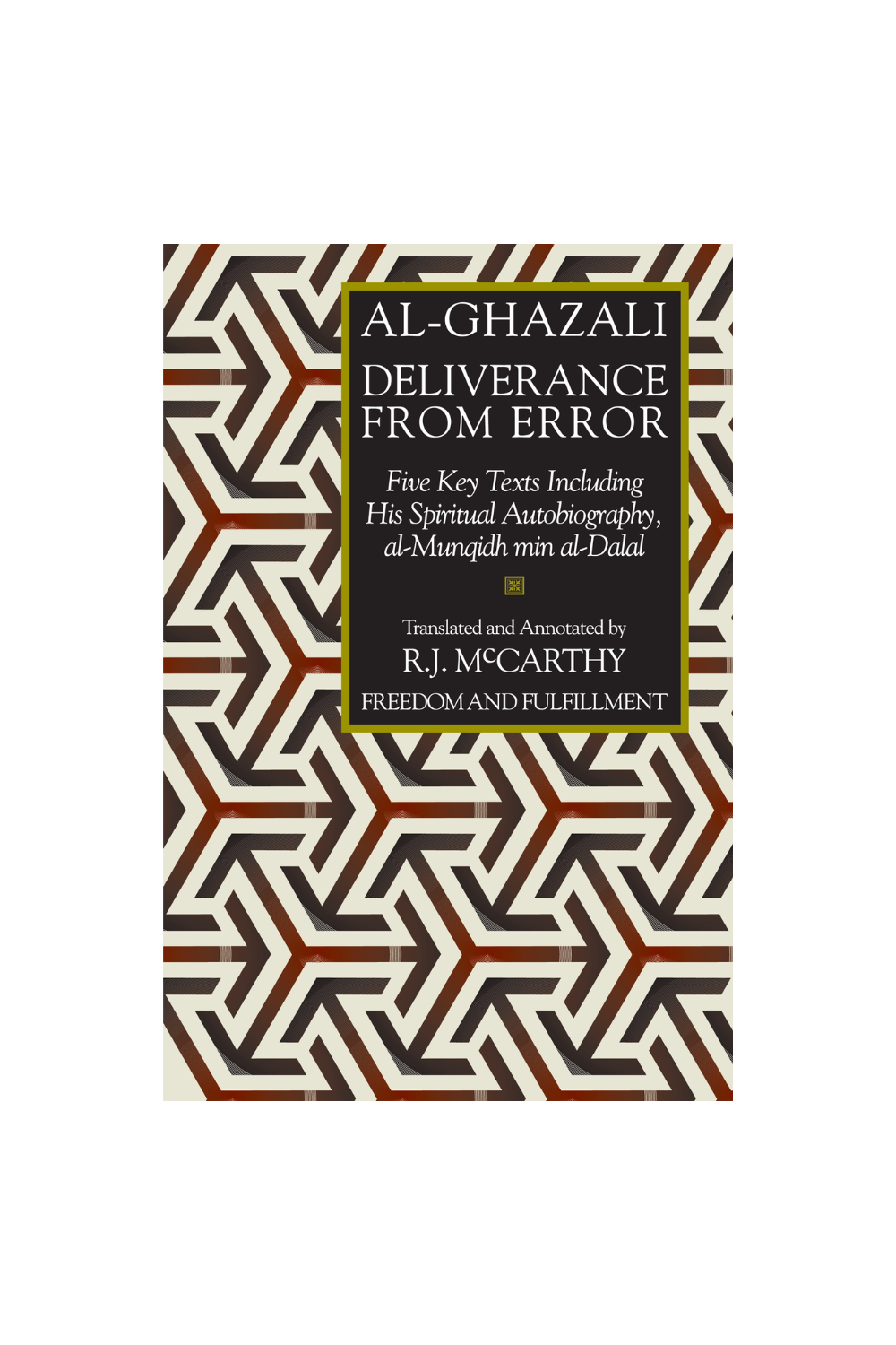 Al-Ghazali – Deliverance from Error