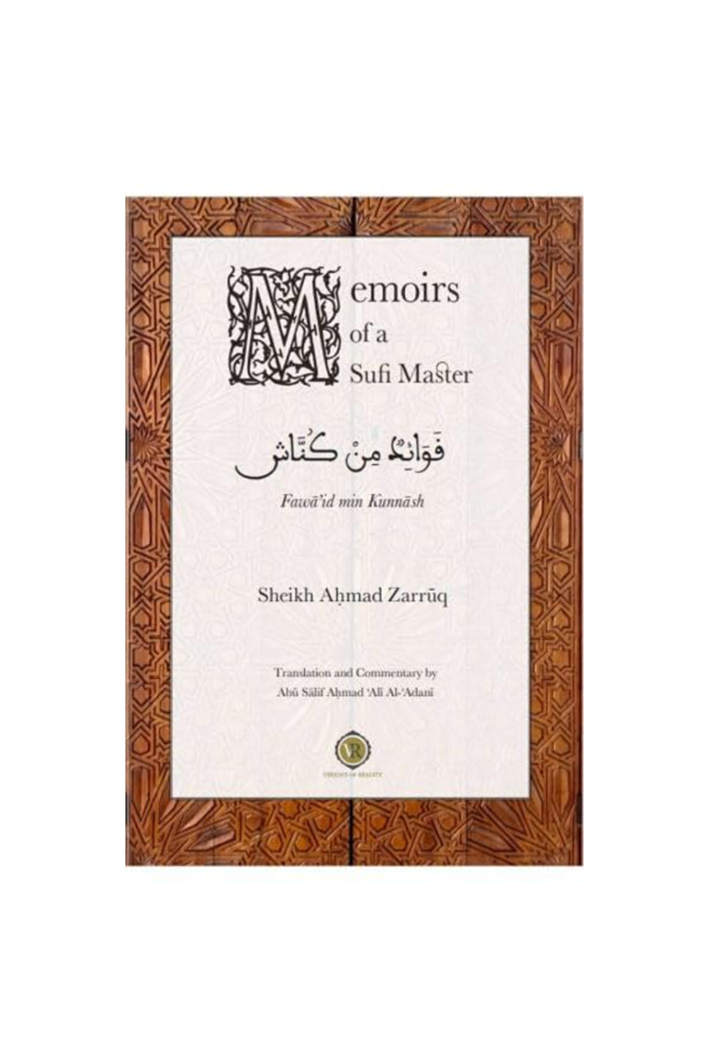 Memoirs of a Sufi Master: Fawa’id min Kunnash