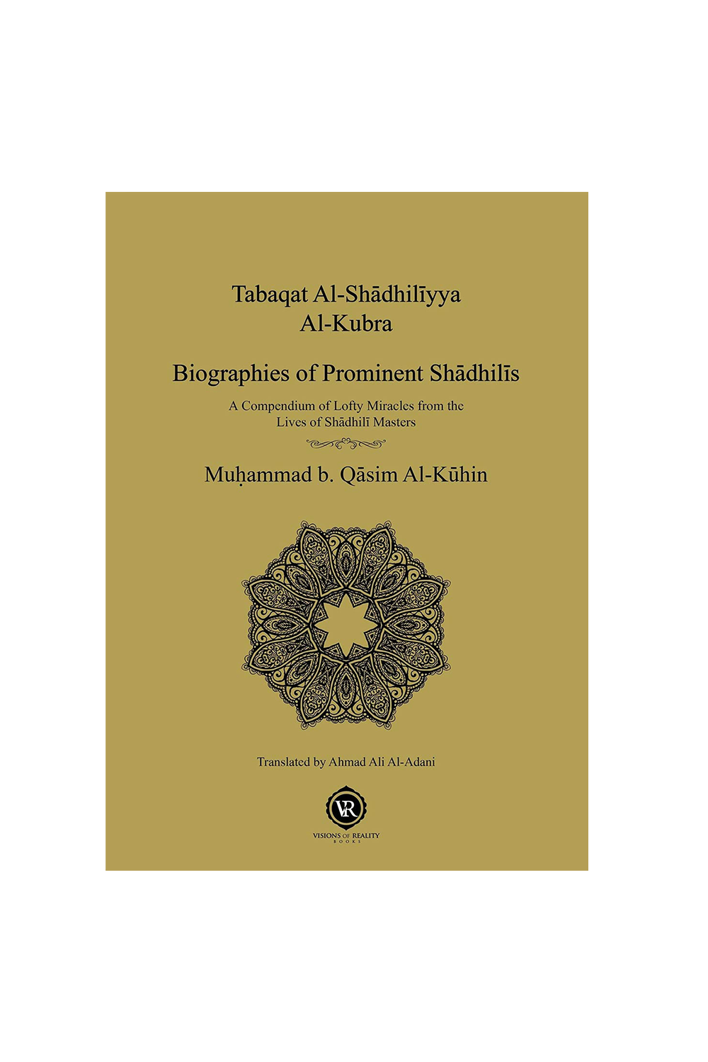Tabaqat Al-Shadhiliyya Al-Kubra: Biographies of Prominent Shadhili Masters
