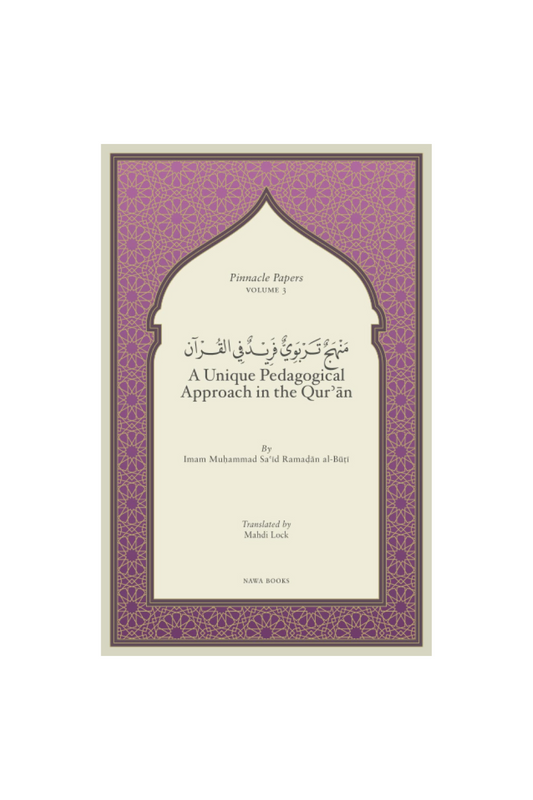 A Unique Pedagogical Approach in the Quran