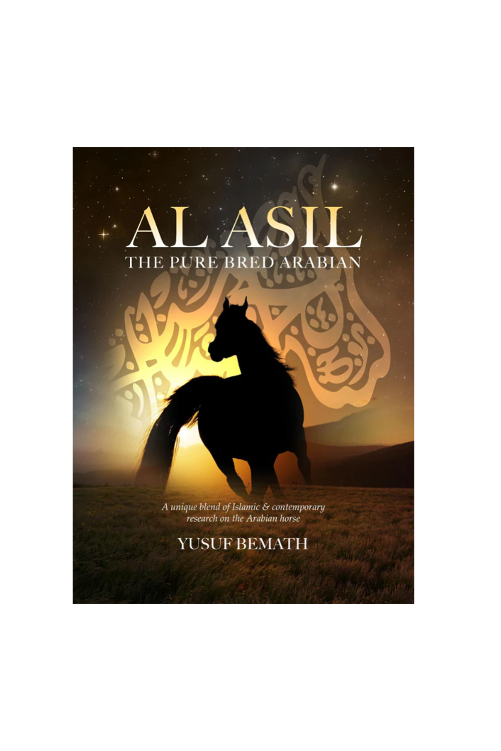 Al-Asil: The Pure Bred Arabian