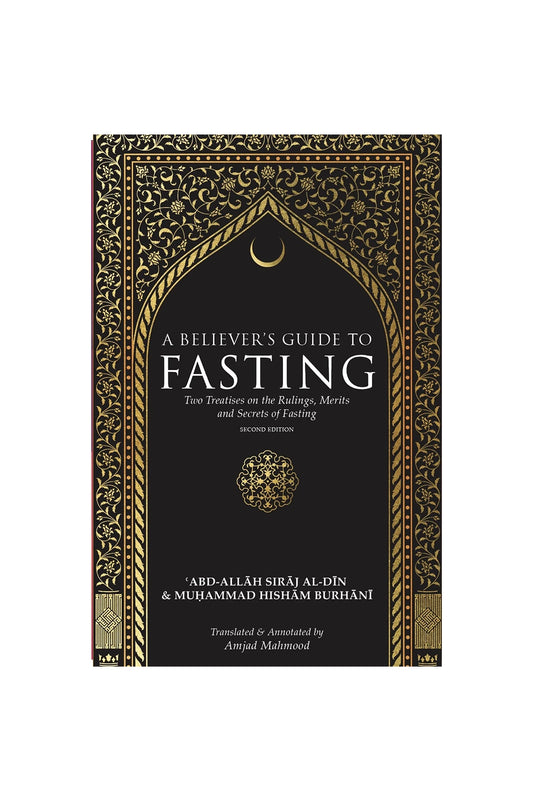 A Believer's Guide to Fasting
