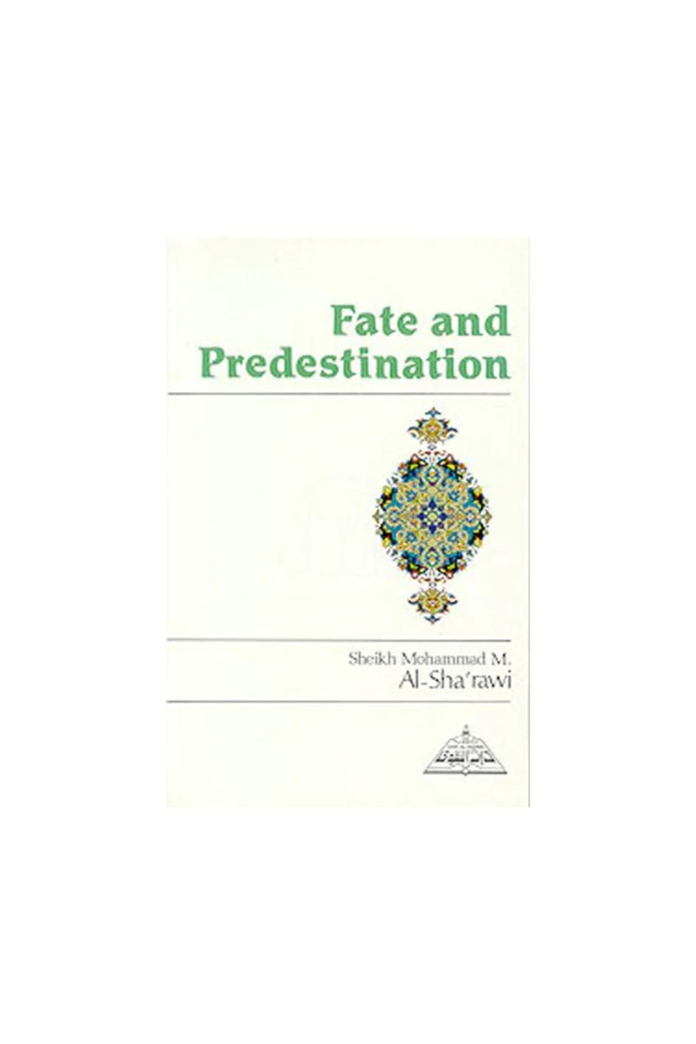 Fate and Predestination