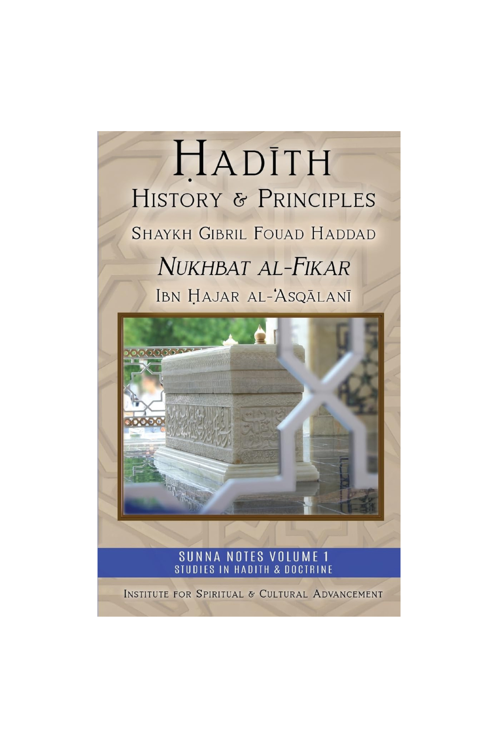 Hadith History and Principles: Nukhbat al-Fikar