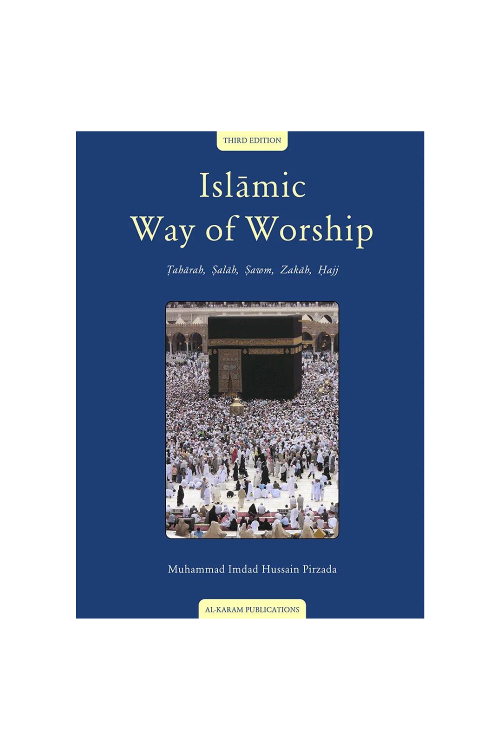 Islamic Way of Worship (Paperback)