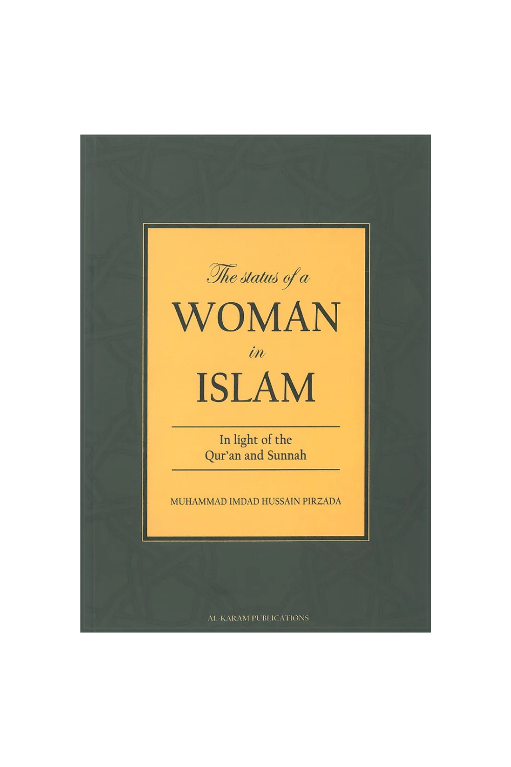 The Status of a Woman in Islam