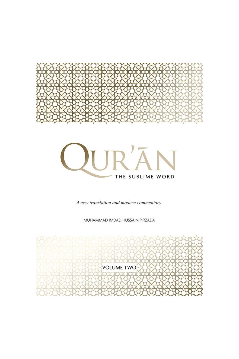 Quran: The Sublime Word (Volume 2) [Hardback]