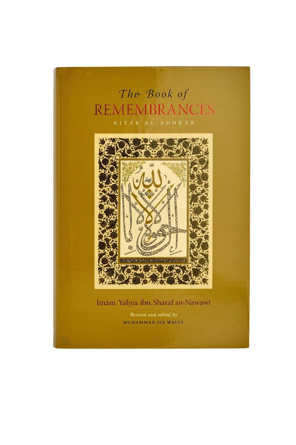 The Book Of Remembrances [Kitab al-Adhkar]