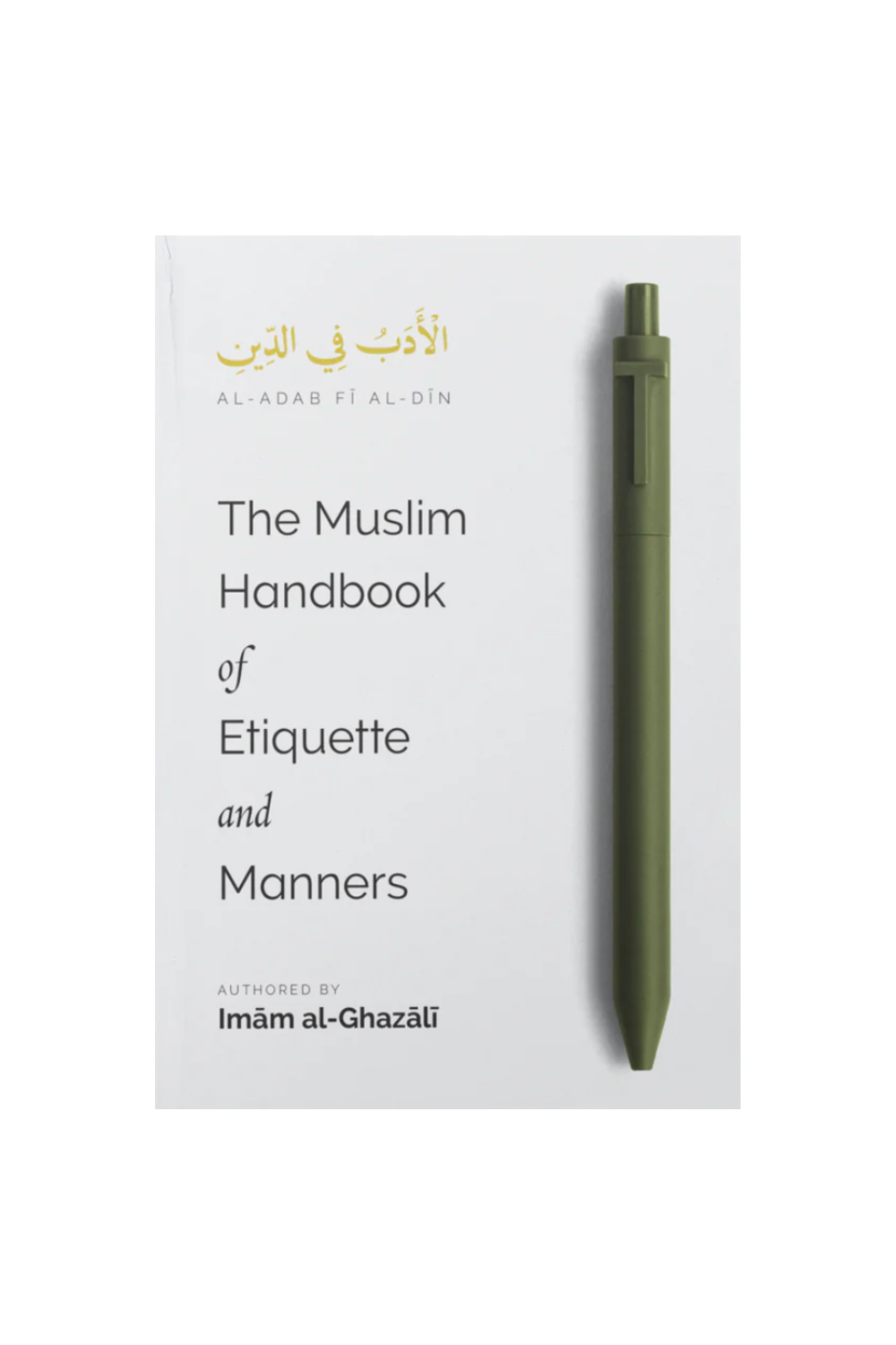 The Muslim Handbook of Etiquette and Manners