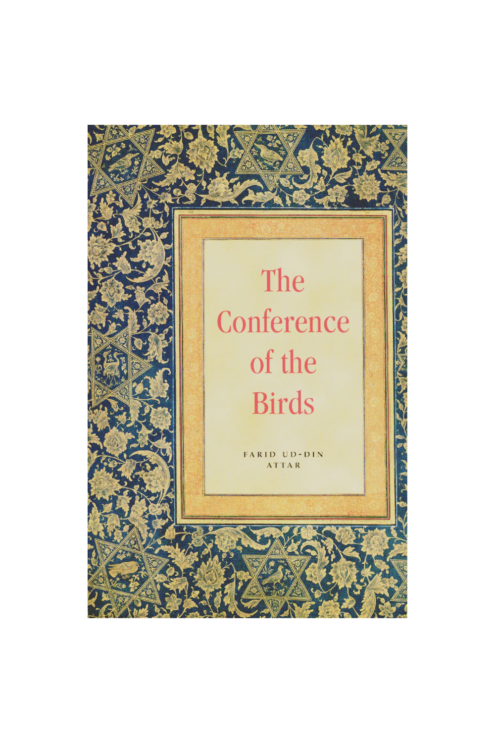 Conference of the Birds: A Philosophical Religious Poem in Prose