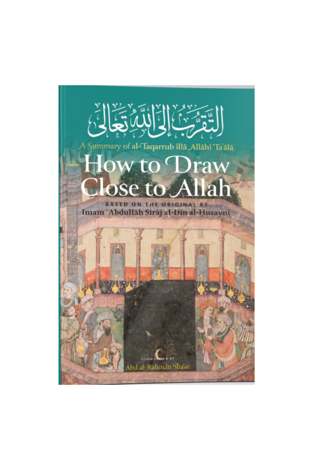 How to Draw Close to Allah