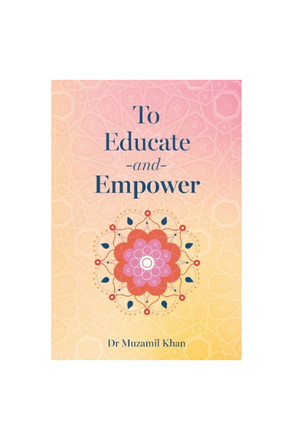 To Educate and Empower