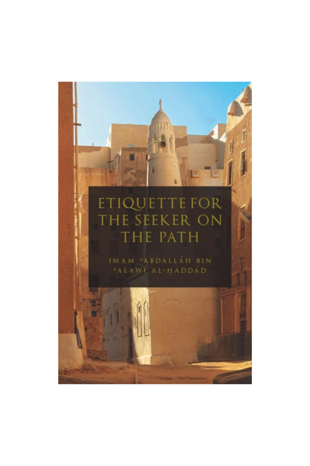 Etiquette for the Seekers on the Path