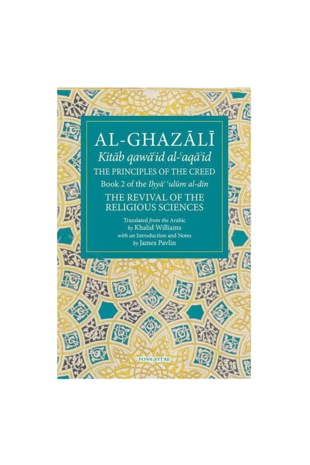 Al- Ghazali: The Principles of the Creed