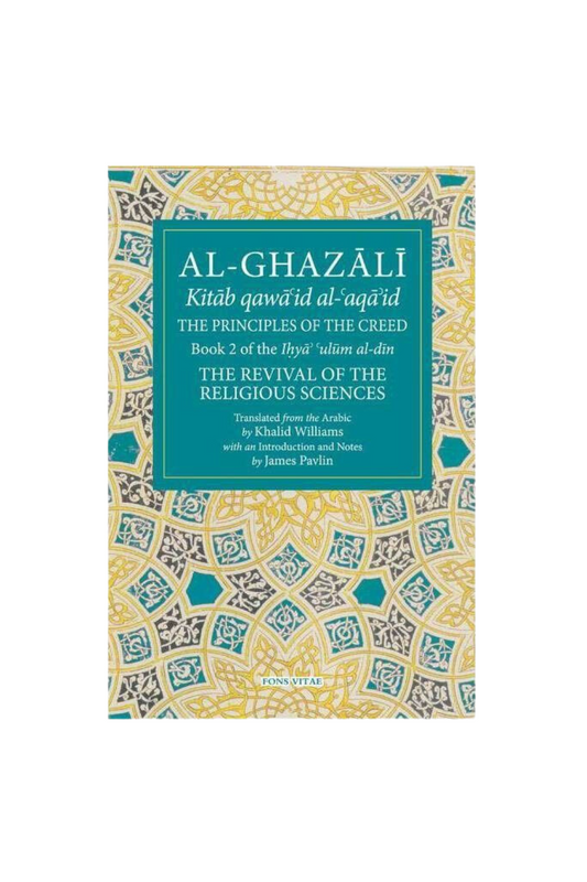 Al- Ghazali: The Principles of the Creed