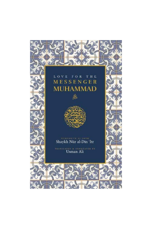 Love for the Messenger Muhammad