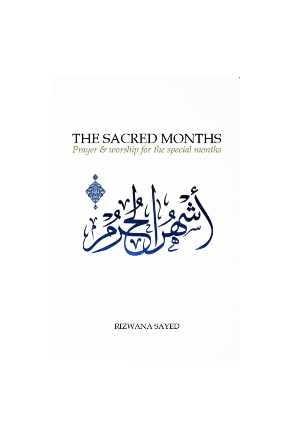 Sacred Months: Prayer and Worship for the Special Months