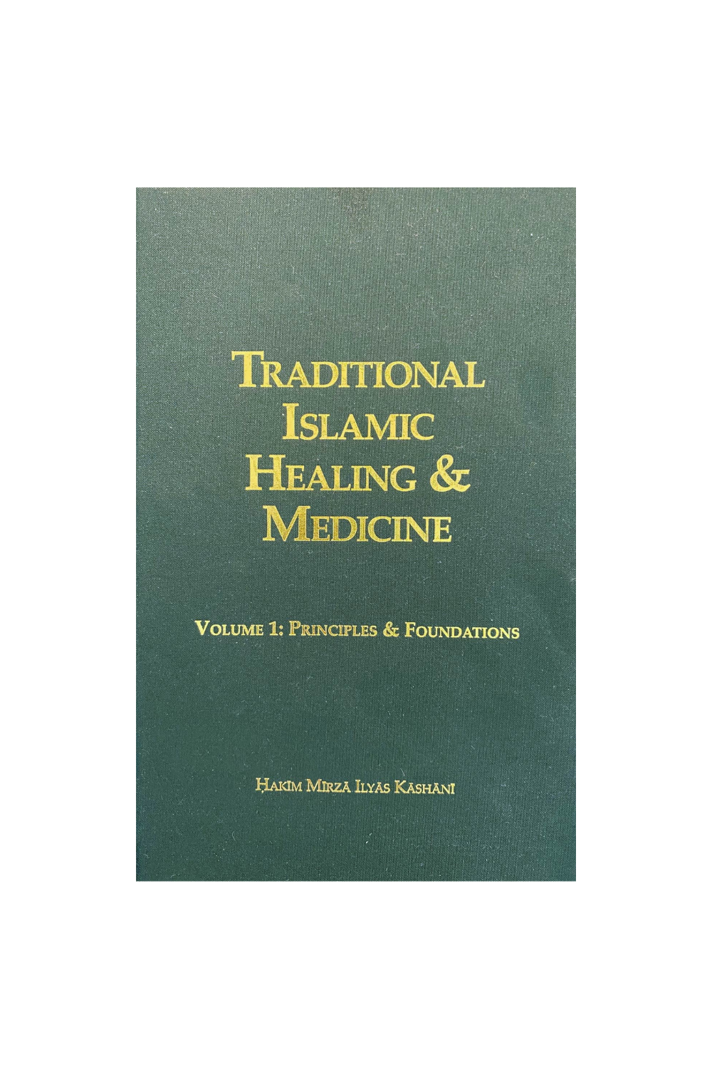 Traditional Islamic Healing &amp; Medicine