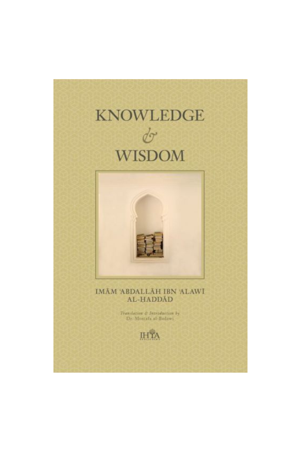 Knowledge &amp; Wisdom