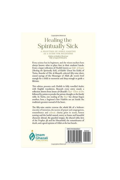 Healing the Spiritually Sick: A Selection of Noble Hadiths As a Guide for Beginners