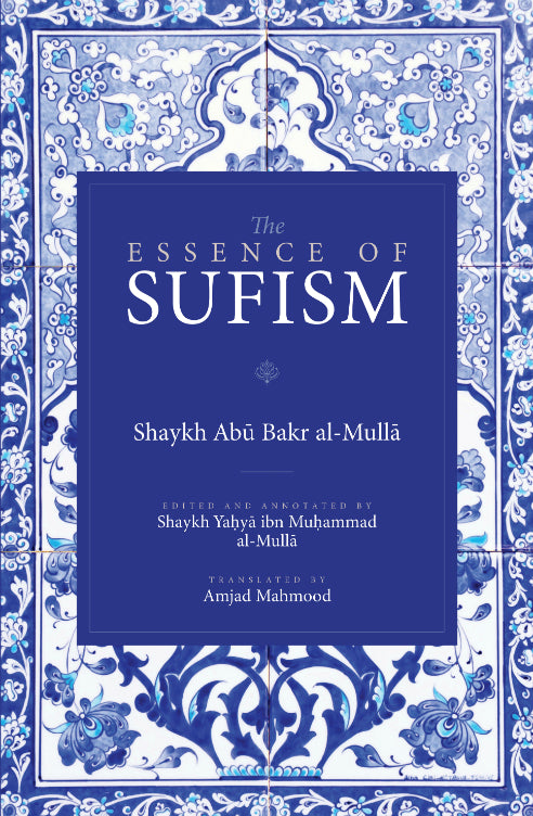 The Essence of Sufism