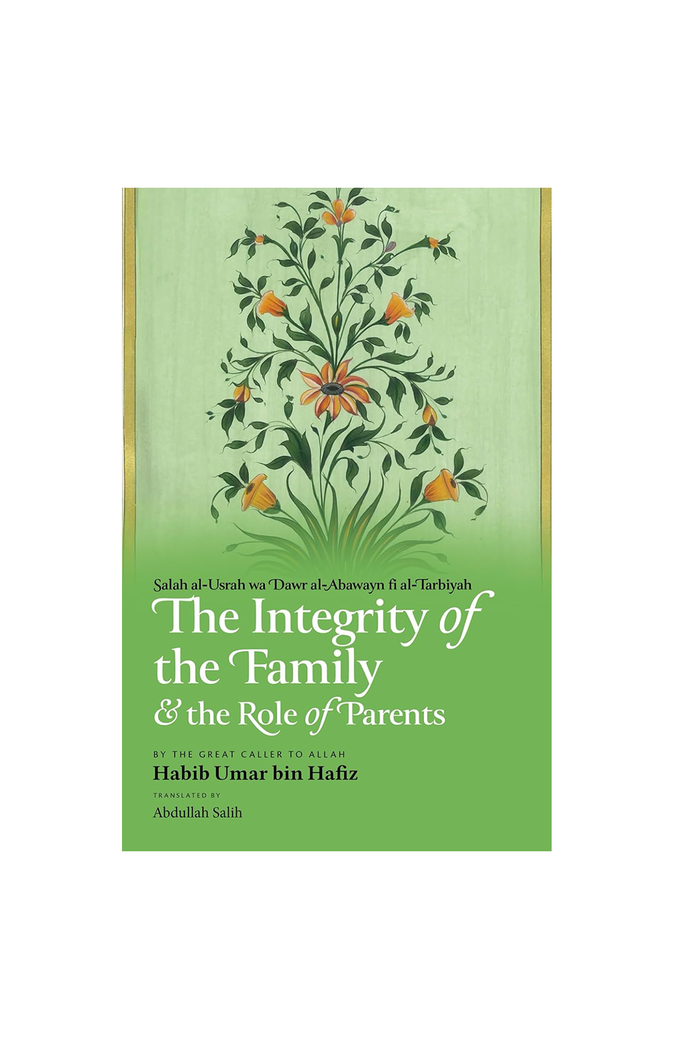 The Integrity of the Family &amp; the Role of Parents