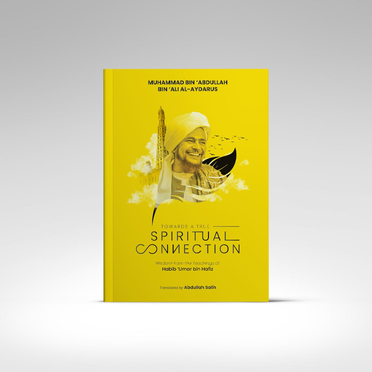 Towards a True Spiritual Connection: Wisdom from the Teachings of Habib &