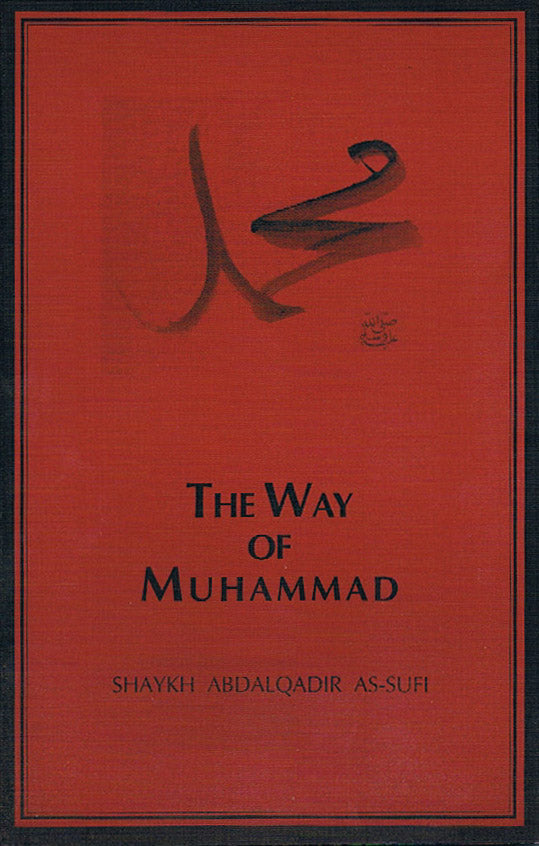 The Way of Muhammad ﷺ