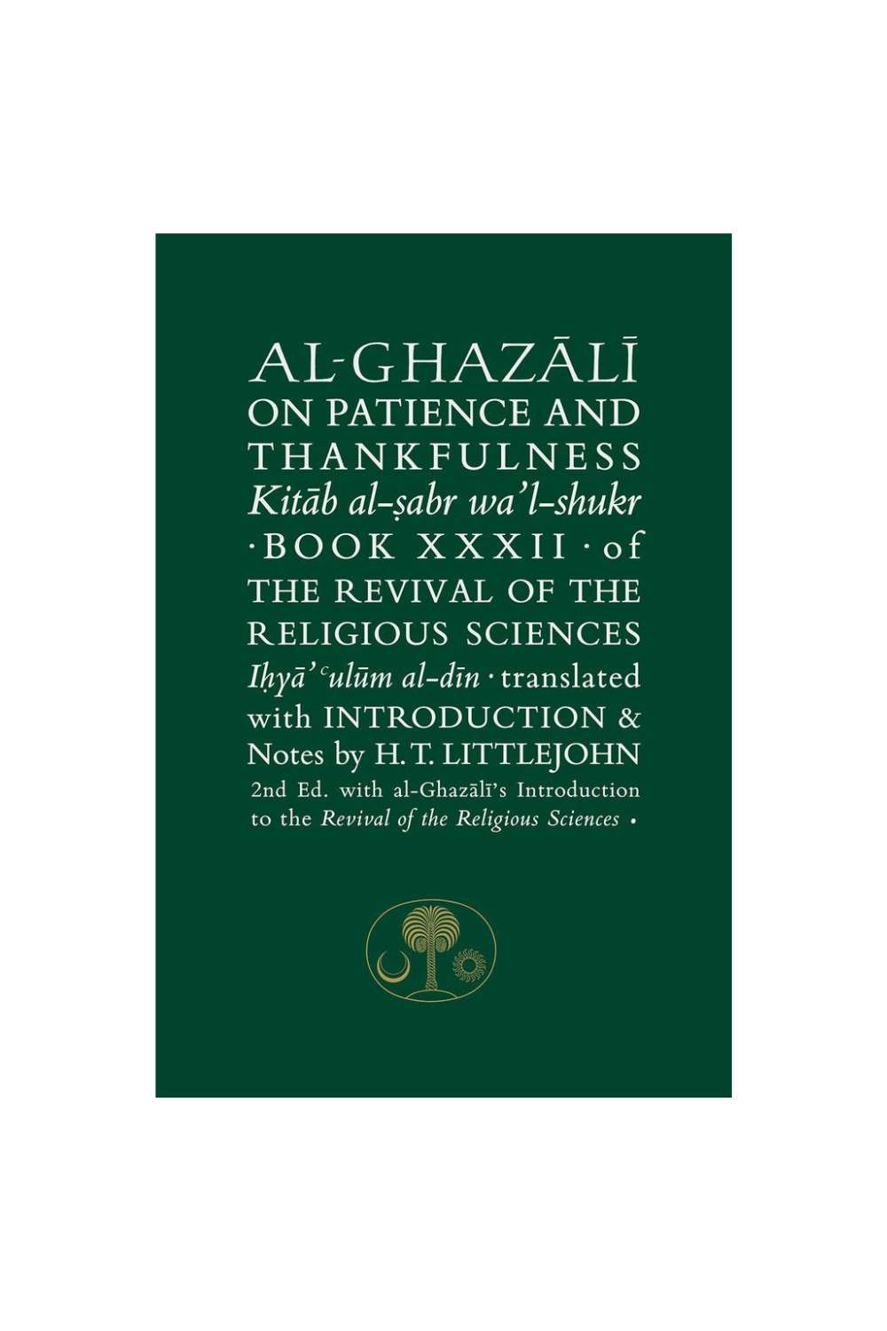 Al-Ghazali on Patience and Thankfulness