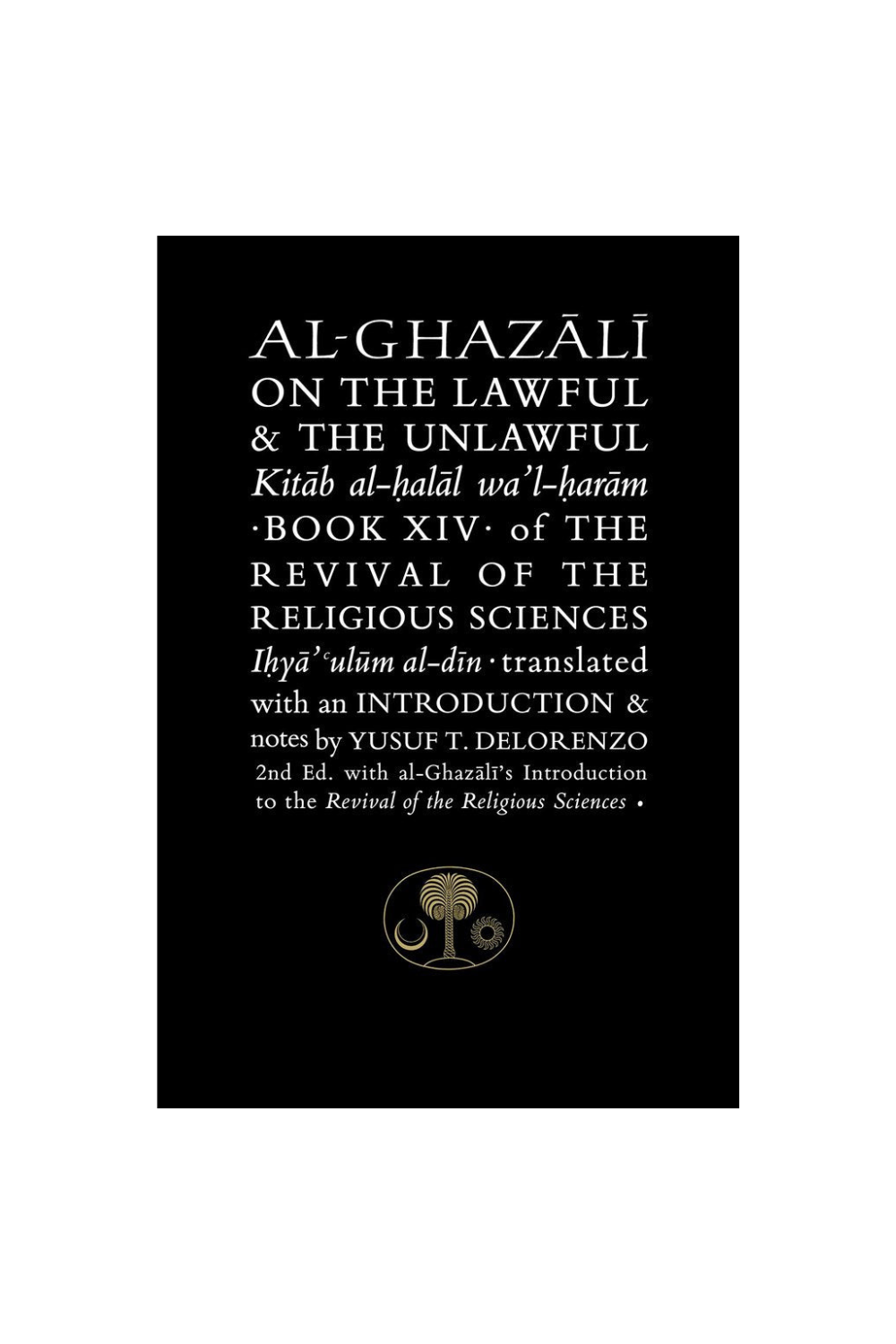 AL-Ghazali on the Lawful and the Unlawful