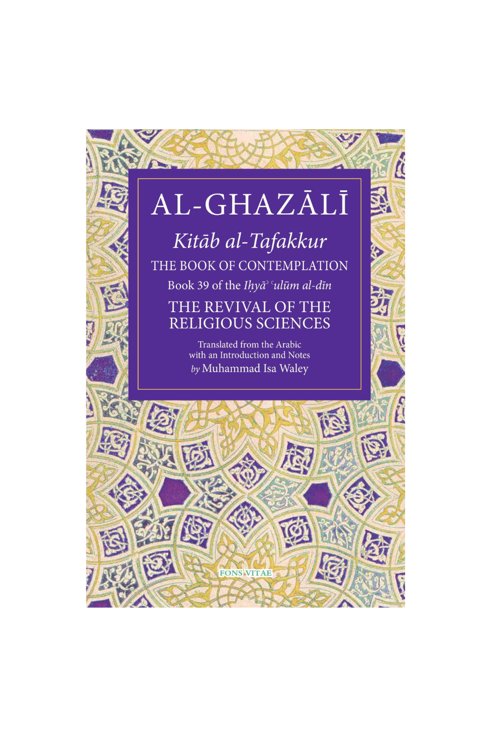 Al-Ghazali: The Book of Contemplation