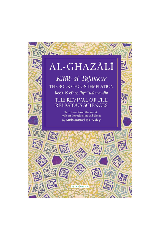 Al-Ghazali: The Book of Contemplation