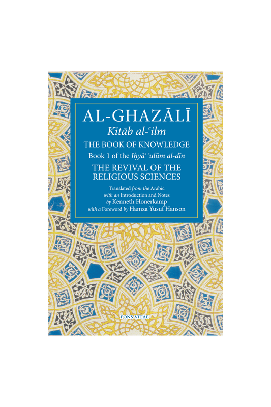 Al-Ghazali: The Book of Knowledge